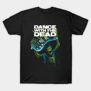 Dance With The Dead art T-Shirt